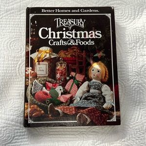 Better Homes and Gardens Treasury of Christmas Crafts & Foods Hardcover Book